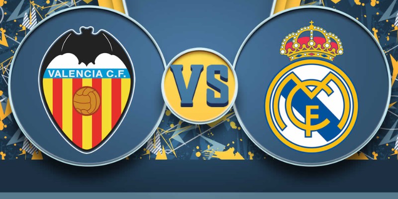 Đánh giá phong độ trận Valencia vs Real Madrid