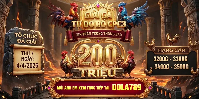 Giải Gà Tự Do CPC3 Ngày 04/04/2026