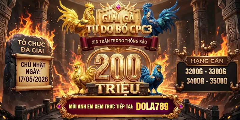 Giải Đá Gà CPC3 Ngày 17/05/2026
